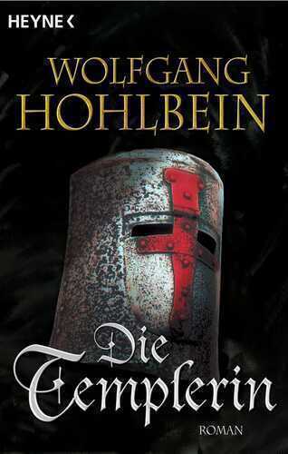 Die Templerin — Wolfgang Hohlbein
