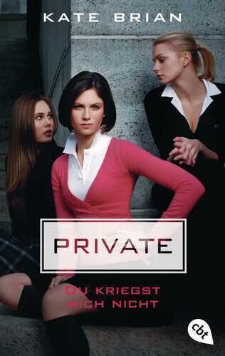 Private - Du kriegst mich nicht (Die Private-Serie 3)