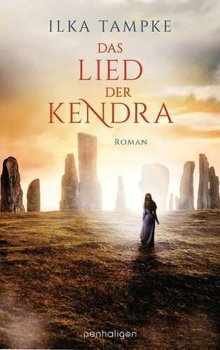 Das Lied der Kendra — Ilka Tampke