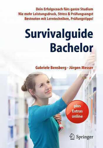 Survivalguide Bachelor — Gabriele Bensberg