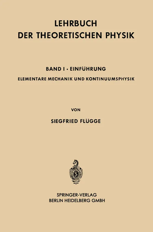 Elementare Mechanik und Kontinuumsphysik