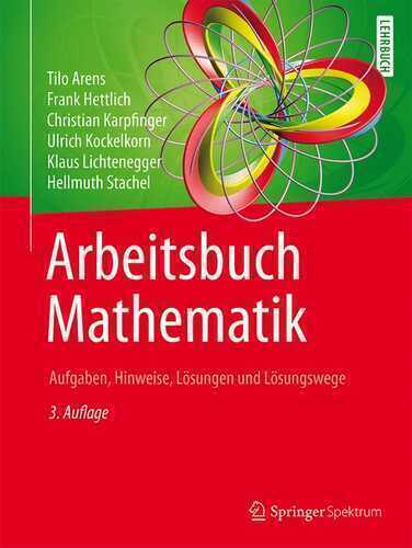 Arbeitsbuch Mathematik: Aufgaben, Hinweise, Lösungen und Lösungswege
