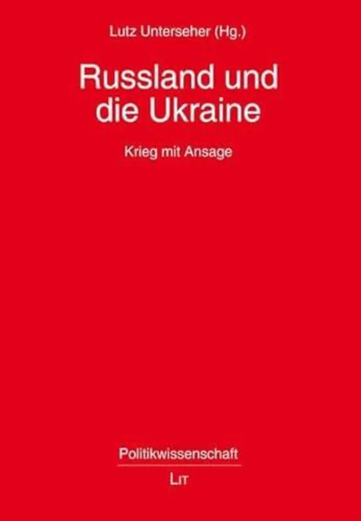 Rußland und die Ukraine: Krieg mit Ansage