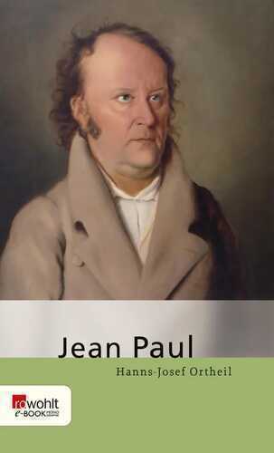 Jean Paul — Hanns-Josef Ortheil