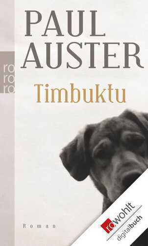 Timbuktu — Paul Auster