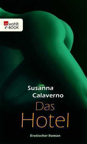 Das Hotel — Susanna Calaverno