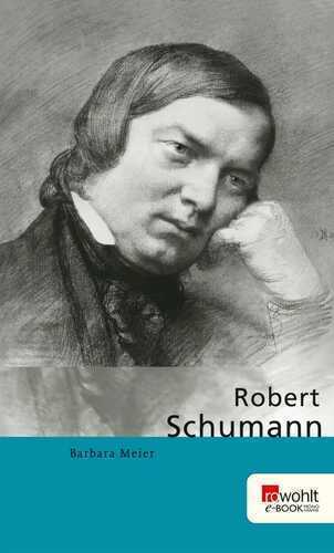 Robert Schumann — Barbara Meier