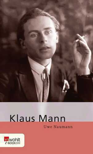 Klaus Mann — Uwe Naumann