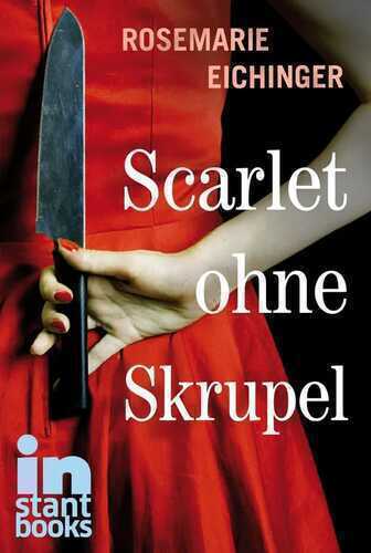 Scarlet ohne Skrupel