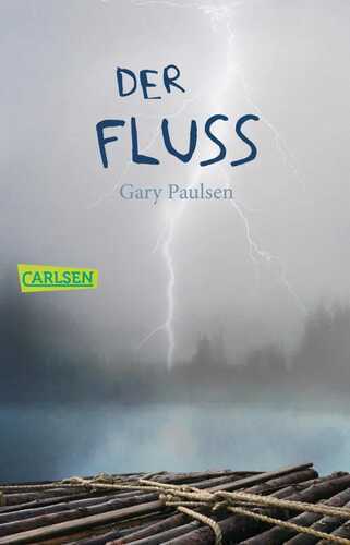 Der Fluss — Gary Paulsen