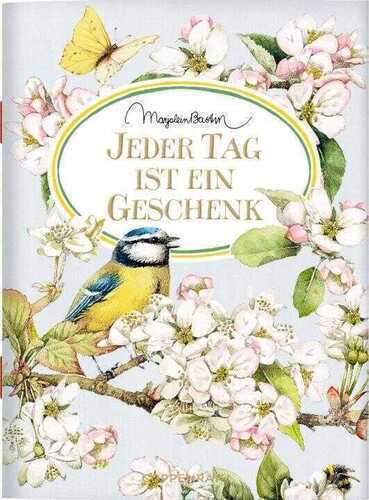 Jeder Tag ist ein Geschenk