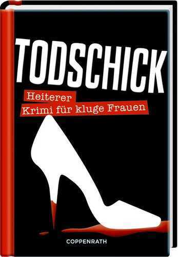 Todschick — Rosemarie Brilmayer