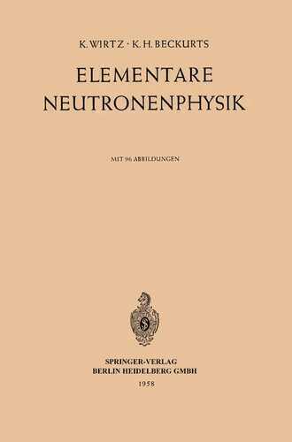 Elementare Neutronenphysik — Karl Wirtz