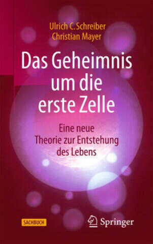 Das Geheimnis um die erste Zelle