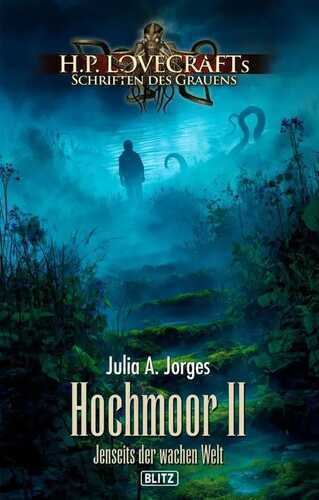 Hochmoor II - Jenseits der wachen Welt