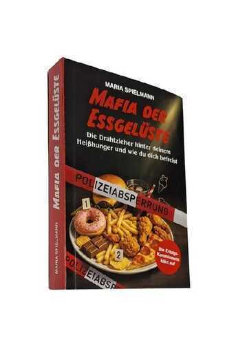 Mafia der Essgelüste