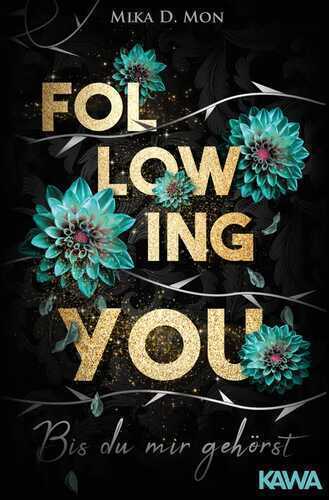 Following You - Bis du mir gehörst