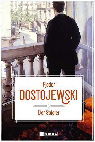 Der Spieler — Fjodor M. Dostojewski