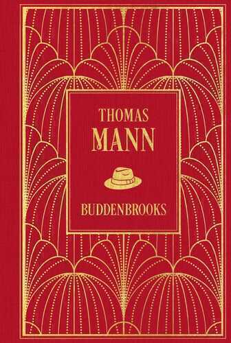 Buddenbrooks — Thomas Mann