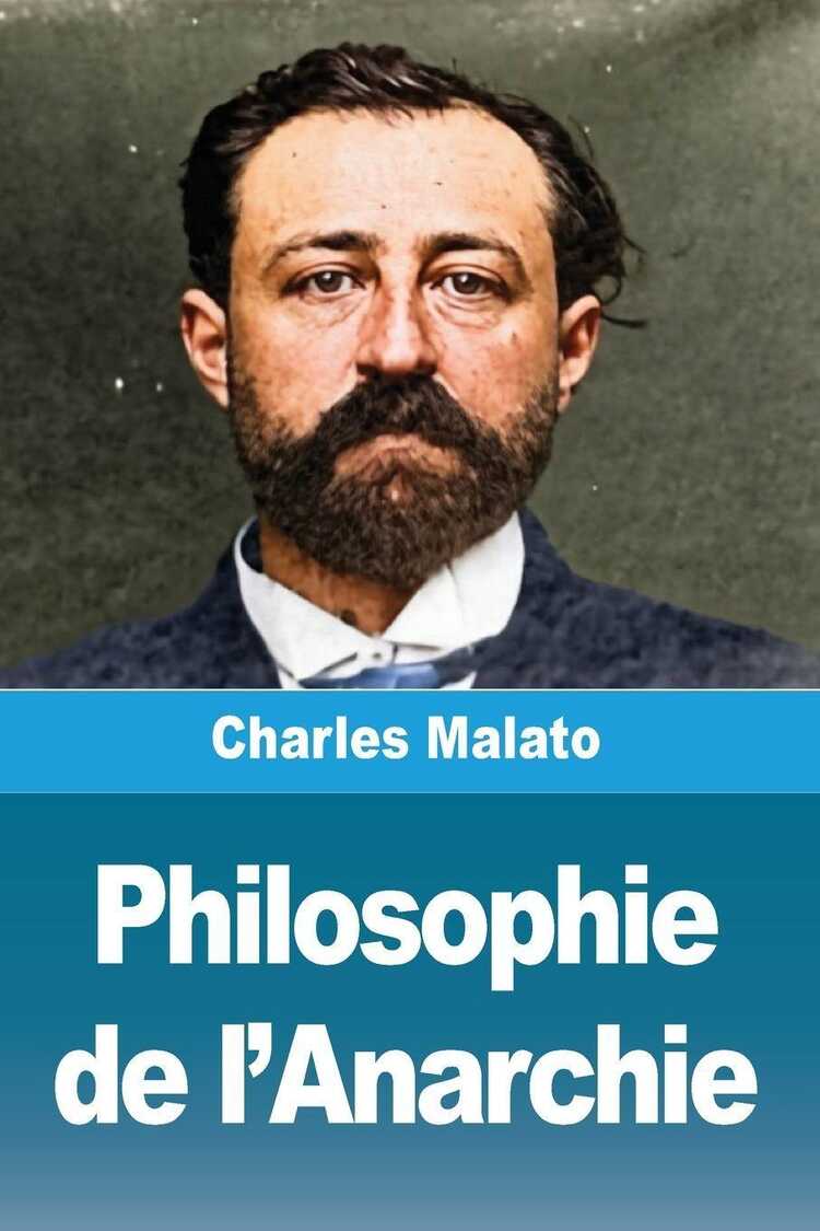 Philosophie de l'Anarchie — Charles Malato