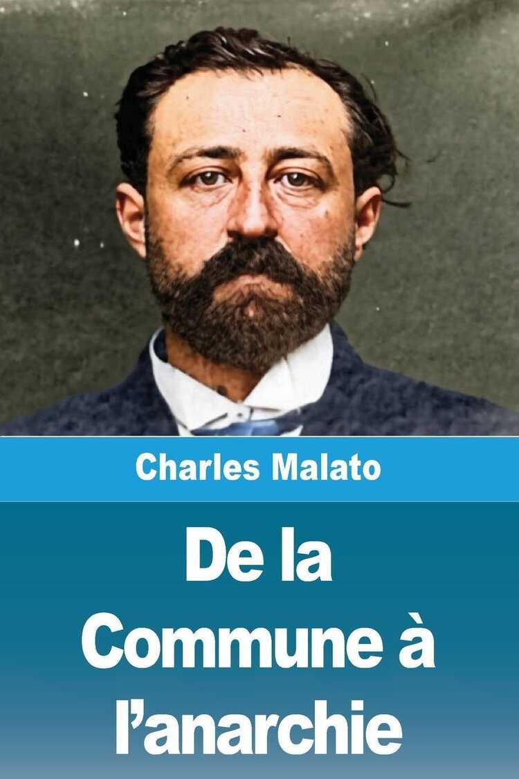 De la Commune à l'anarchie
