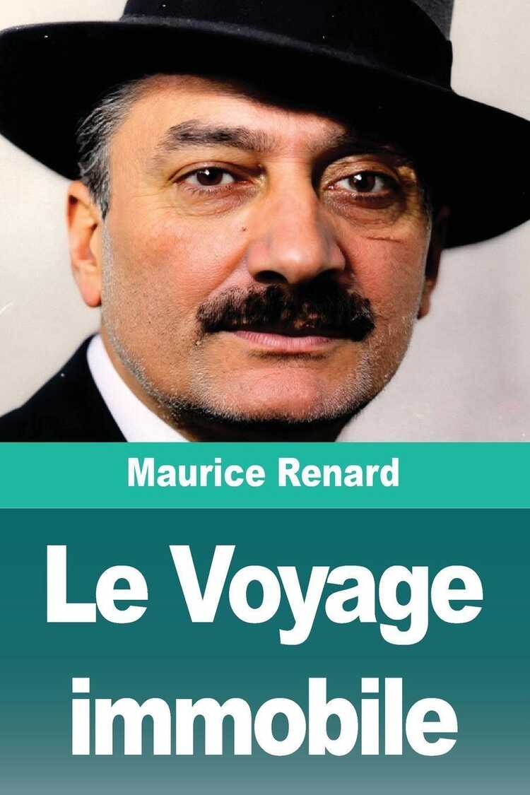 Le Voyage immobile