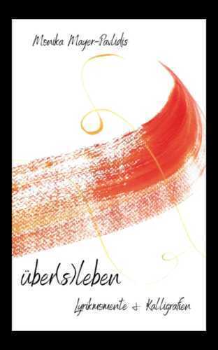 über(s)leben — Monika Mayer-Pavlidis