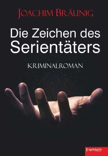 Die Zeichen des Serientäters — Joachim Bräunig
