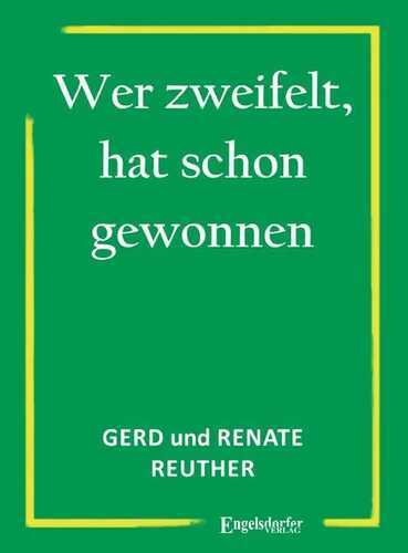 Wer zweifelt, hat schon gewonnen