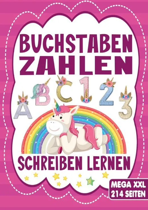 Buchstaben & Zahlen Schreiben – Das Einhorn Lernheft für Kinder ab 4 Jahren