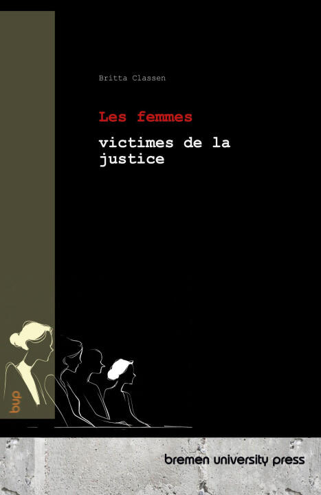 Les femmes victimes de la justice