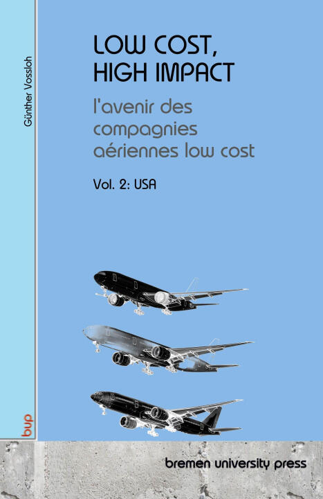 LOW COST, HIGH IMPACT: l'avenir des compagnies aériennes low cost — Günther Vossloh