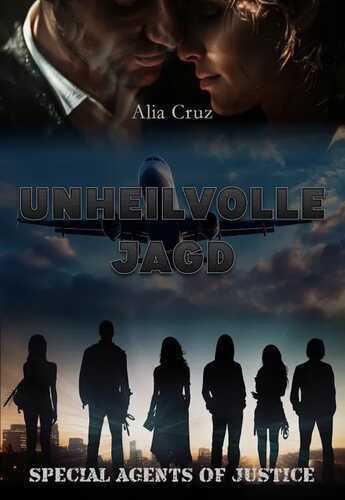 Unheilvolle Jagd