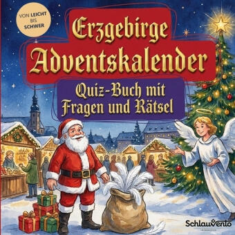 Erzgebirge-Adventskalender: Quiz-Buch mit Fragen und Rätsel