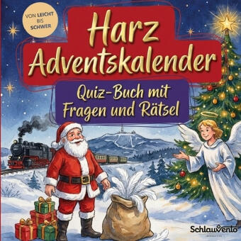 Harz-Adventskalender: Quiz-Buch mit Fragen und Rätsel