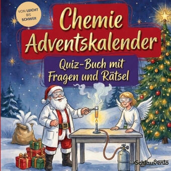 Chemie-Adventskalender: Quiz-Buch mit Fragen und Rätsel