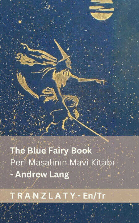 The Blue Fairy Book / Peri Masalının Mavi Kitabı (1/4) — Andrew Lang