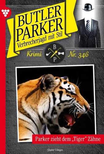 Parker zieht dem "Tiger" Zähne