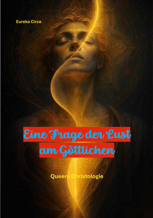 Eine Frage der Lust am Göttlichen