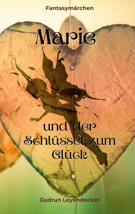 Marie und der Schlüssel zum Glück