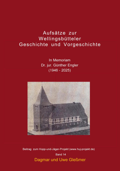 Aufsätze zur Wellingsbütteler Geschichte und Vorgeschichte