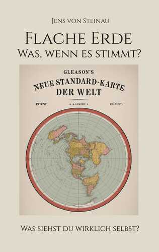 Flache Erde — Jens von Steinau