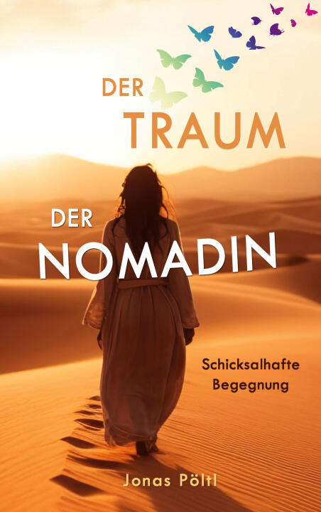 Der Traum der Nomadin