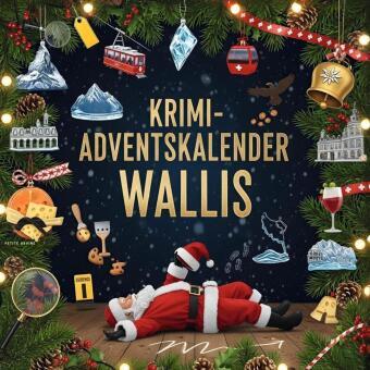 Der Krimi-Adventskalender Wallis