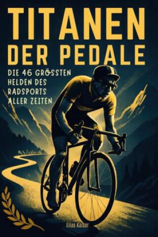 Titanen der Pedale