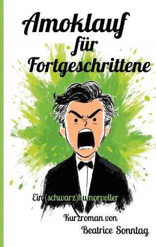 Amoklauf für Fortgeschrittene
