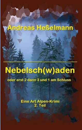 Nebelsch(w)aden