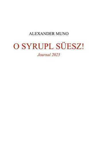 O Syrupl süesz!