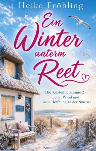 Ein Winter unterm Reet