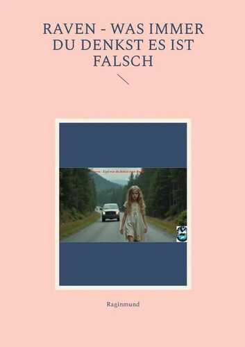 Raven - Was immer du denkst es ist falsch